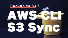 [AWS]S3へのバックアップで使うAWS CLI S3 syncはrsyncと挙動が異なるので注意